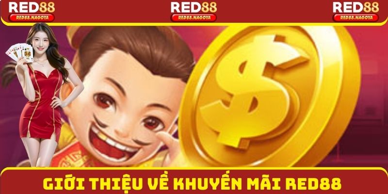 Giới thiệu về khuyến mãi red88