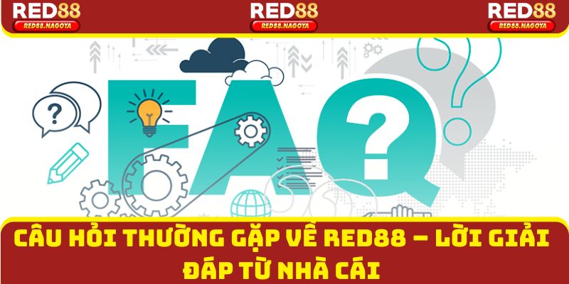 Câu Hỏi Thường Gặp