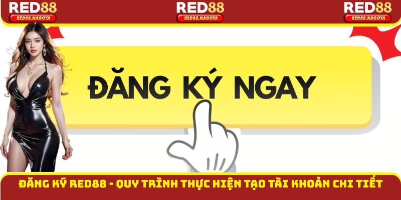 Đăng Ký Red88