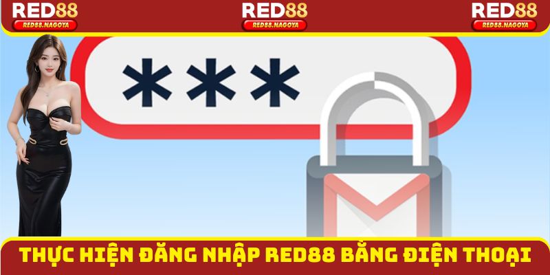 Thực hiện đăng nhập Red88 bằng điện thoại